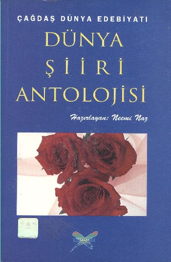 Dünya Şiiri Antolojisi Çağdaş Dünya Edebiyatı