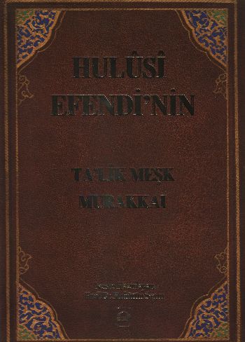 Hulusi Efendinin Talik Meşk Murakkaı