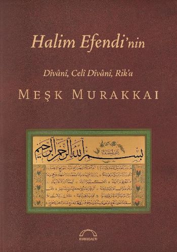 Halim Efendinin Divani Celi Divani Rika Meşk Murakkaı