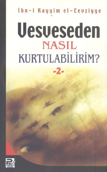 Vesveseden Nasıl Kurtulabilirim 2