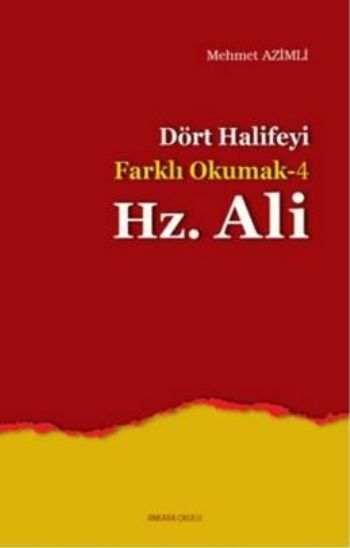 Dört Halifeyi Farklı Okumak 4 Hz. Ali