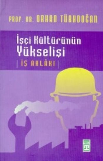İşçi Kültürünün Yükselişi
