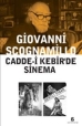 Cadde i Kebirde Sinema