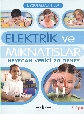 Uygulamalı Bilim Elektrik ve Mıknatıslar