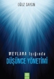 Mevlana Işığında Düşünce Yönetimi