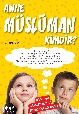 Nerede Kimdir Serisi 1 Anne Müslüman Kimdir