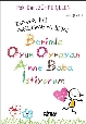 Benimle Oynayan Anne Baba İstiyorum