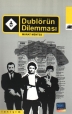 Dublörün Dilemması