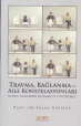 Travma Bağlanma ve Aile Konstelasyonları