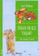 100 Temel Eser İnsan ne ile Yaşar