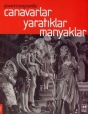 Canavar Yaratıklar Manyaklar