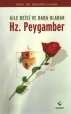 Aile Reisi ve Baba Olarak Hz. Peygamber